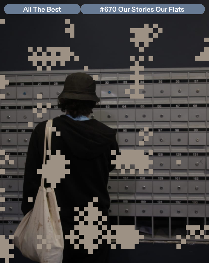 #670 Our Stories Our Flats